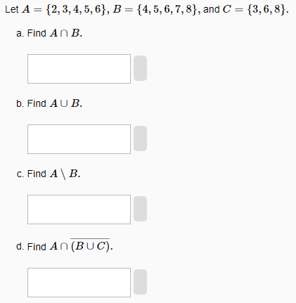 Solved Let A={2,3,4,5,6},B={4,5,6,7,8}, ﻿and C={3,6,8}.a. | Chegg.com