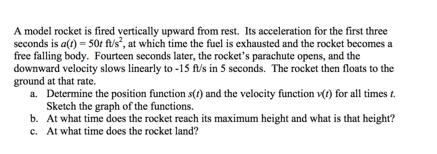 A model rocket is fired vertically upward from rest.
