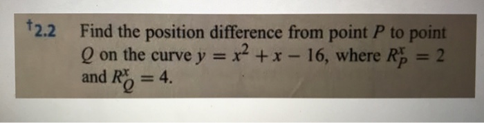 Solved 2.2 Find the position difference from point P to | Chegg.com