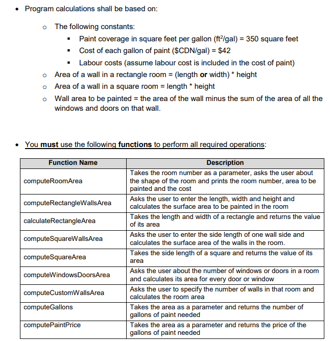 - Program calculations shall be based on:
The following constants:
- Paint coverage in square feet per gallon \( \left(\mathr