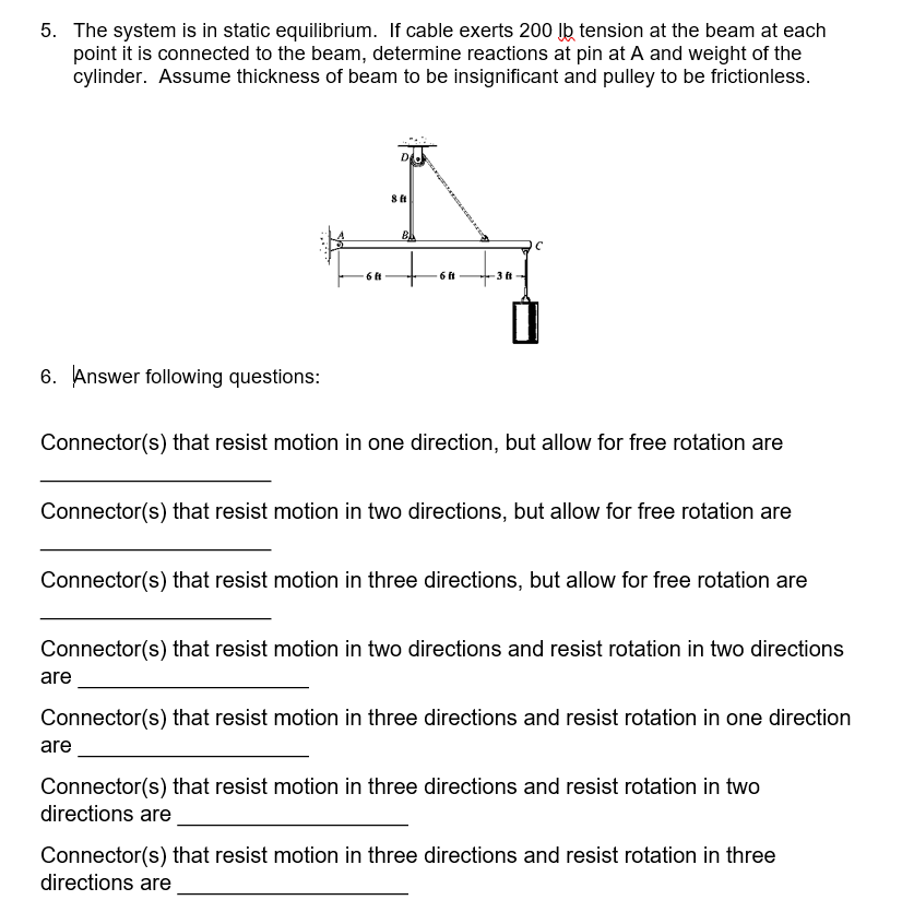 Solved 5. The system is in static equilibrium. If cable | Chegg.com