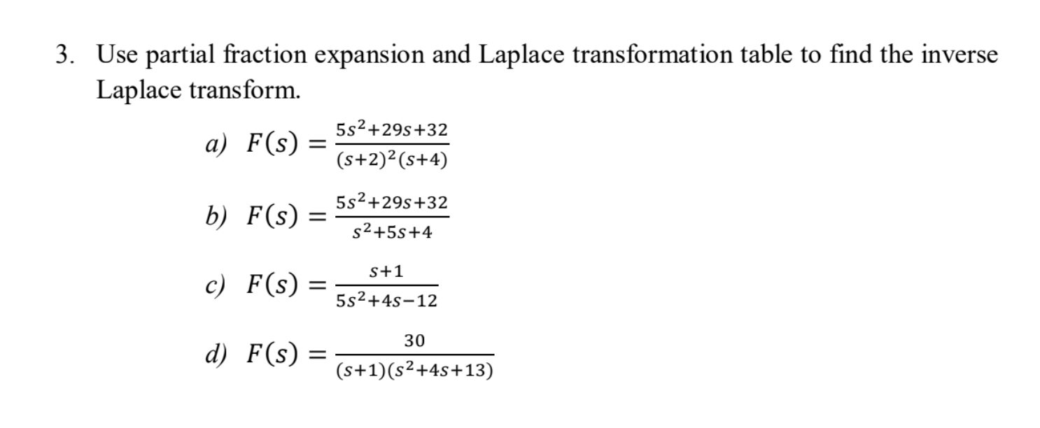 Solved 3. Use Partial Fraction Expansion And Laplace | Chegg.com