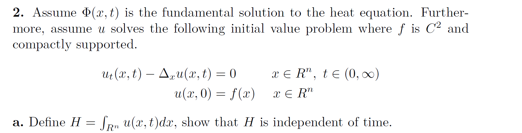 Solved 2. Assume (x, t) is the fundamental solution to the | Chegg.com