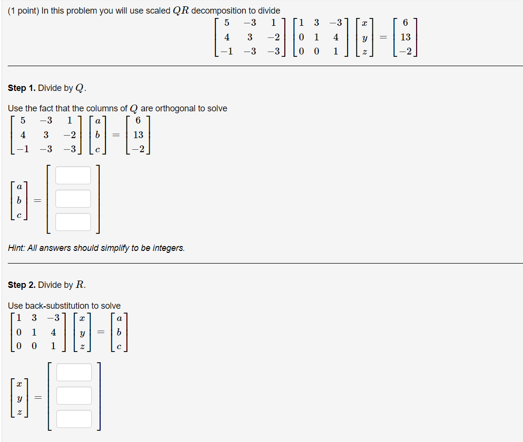 solved-1-point-in-this-problem-you-will-use-scaled-qr-chegg