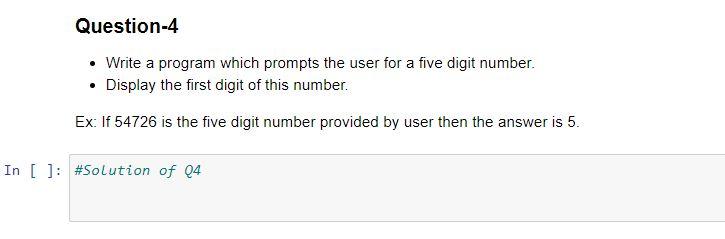Solved Question-4 • Write a program which prompts the user | Chegg.com