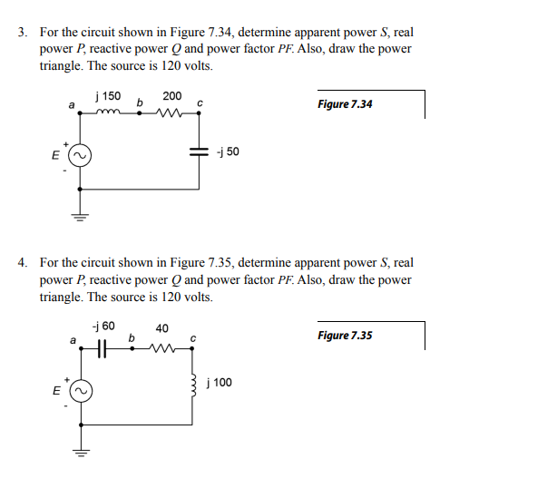 Solved 3. For the circuit shown in Figure 7.34, determine | Chegg.com