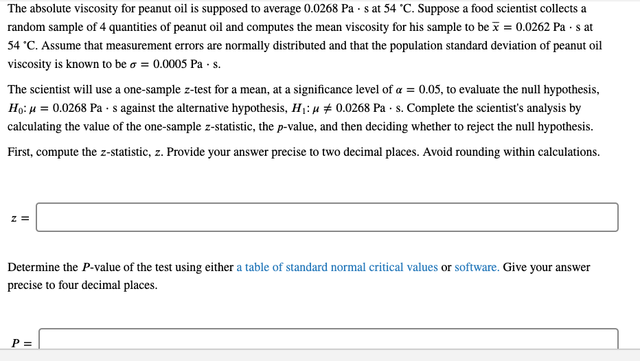 Solved The Absolute Viscosity For Peanut Oil Is Supposed To | Chegg.com