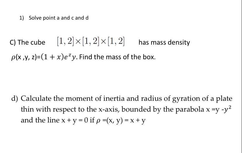 Solved 1) Solve point a and c and d C) The cube [1, 2][1, 2] | Chegg.com