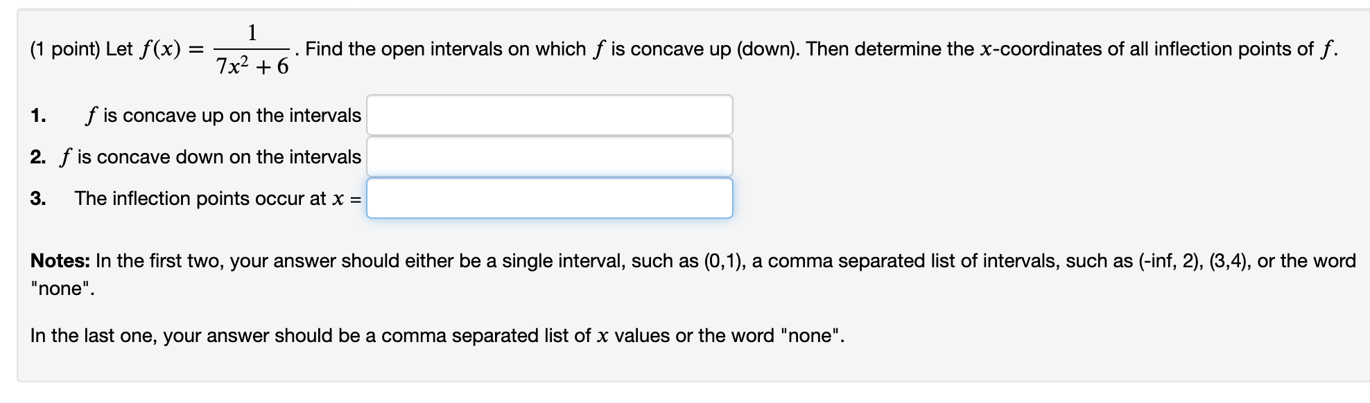 Solved 1 (1 point) Let f(x) = -. Find the open intervals on | Chegg.com