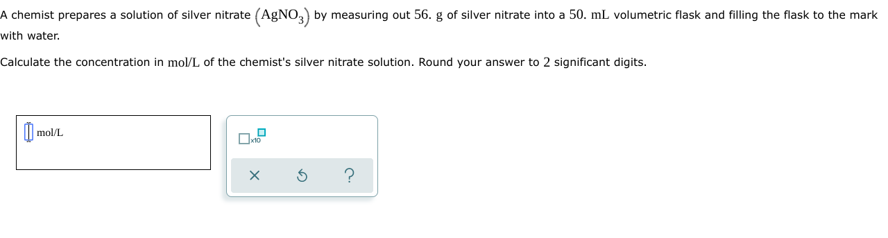 Solved A chemist prepares a solution of silver nitrate | Chegg.com
