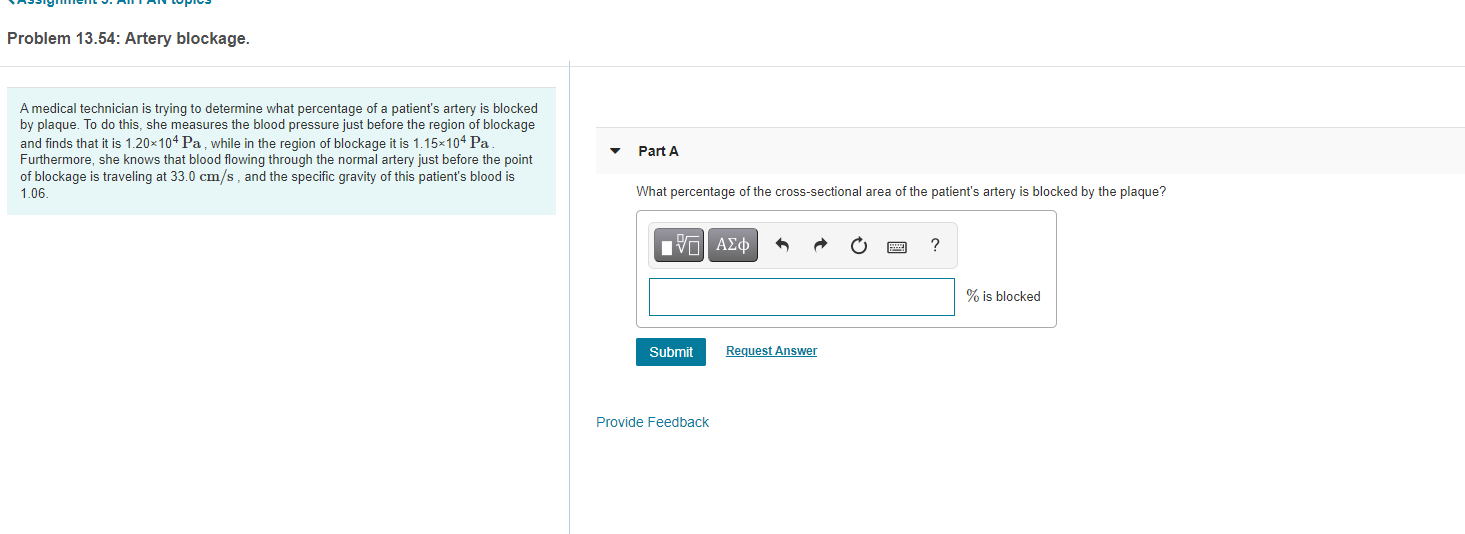 Solved Problem 13.54: Artery blockage. A medical technician | Chegg.com