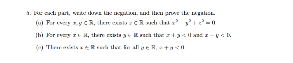 Solved 5. For Each Part, Write Down The Negation, And Then | Chegg.com