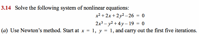 Solved 3.14 Solve the following system of nonlinear | Chegg.com