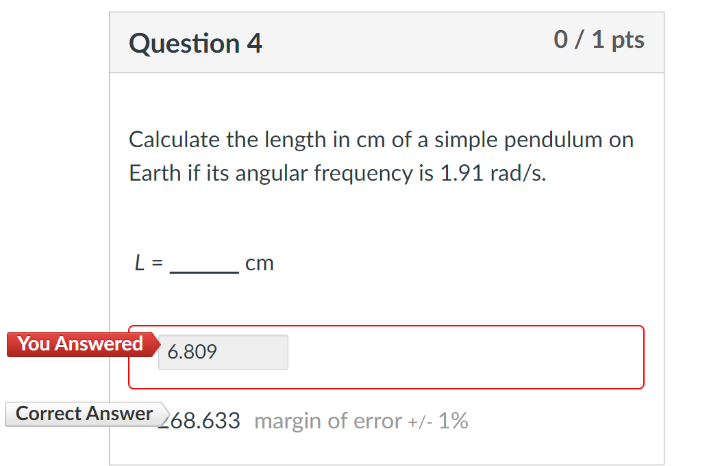 Solved Question 4 0/1 pts Calculate the length in cm of a | Chegg.com