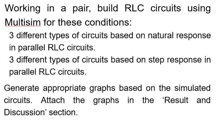 Solved Working in a pair, build RLC circuits using Multisim | Chegg.com