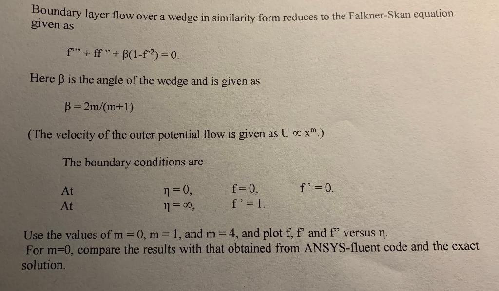 Solved Boundary layer flow over a wedge in similarity form | Chegg.com