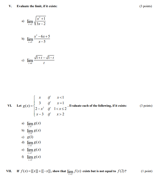 Solved V Evaluate The Limit If It Exists 3 Points X Chegg Com