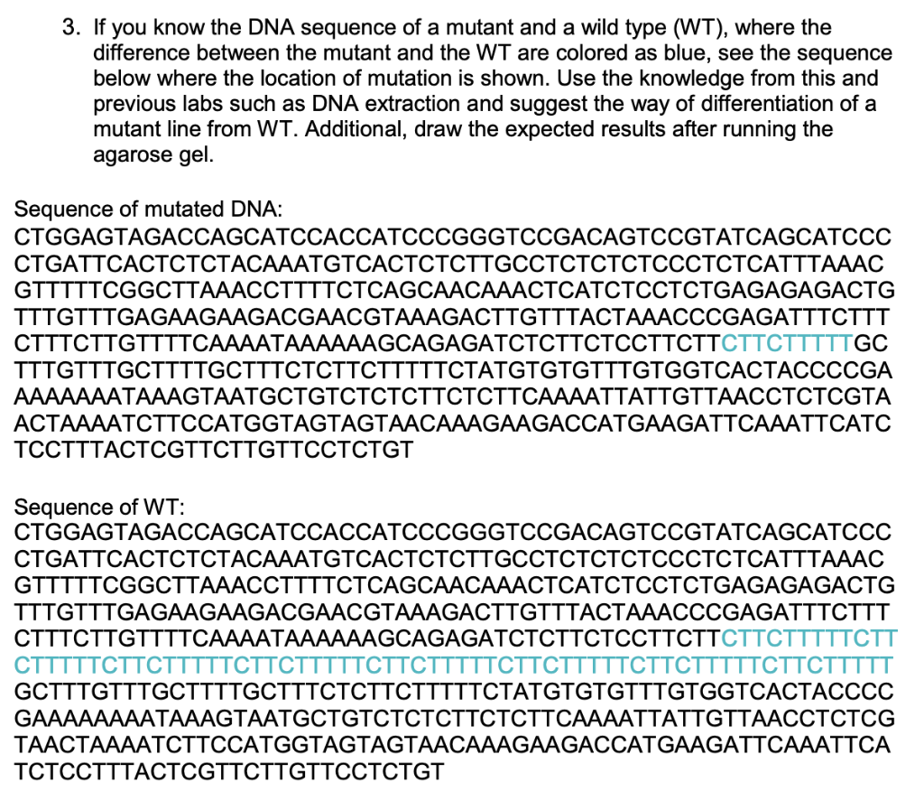 Solved 3. If you know the DNA sequence of a mutant and a | Chegg.com