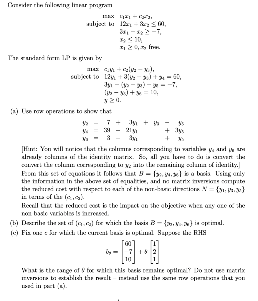 Solved Consider the following linear program 7 + = max C1X1 | Chegg.com