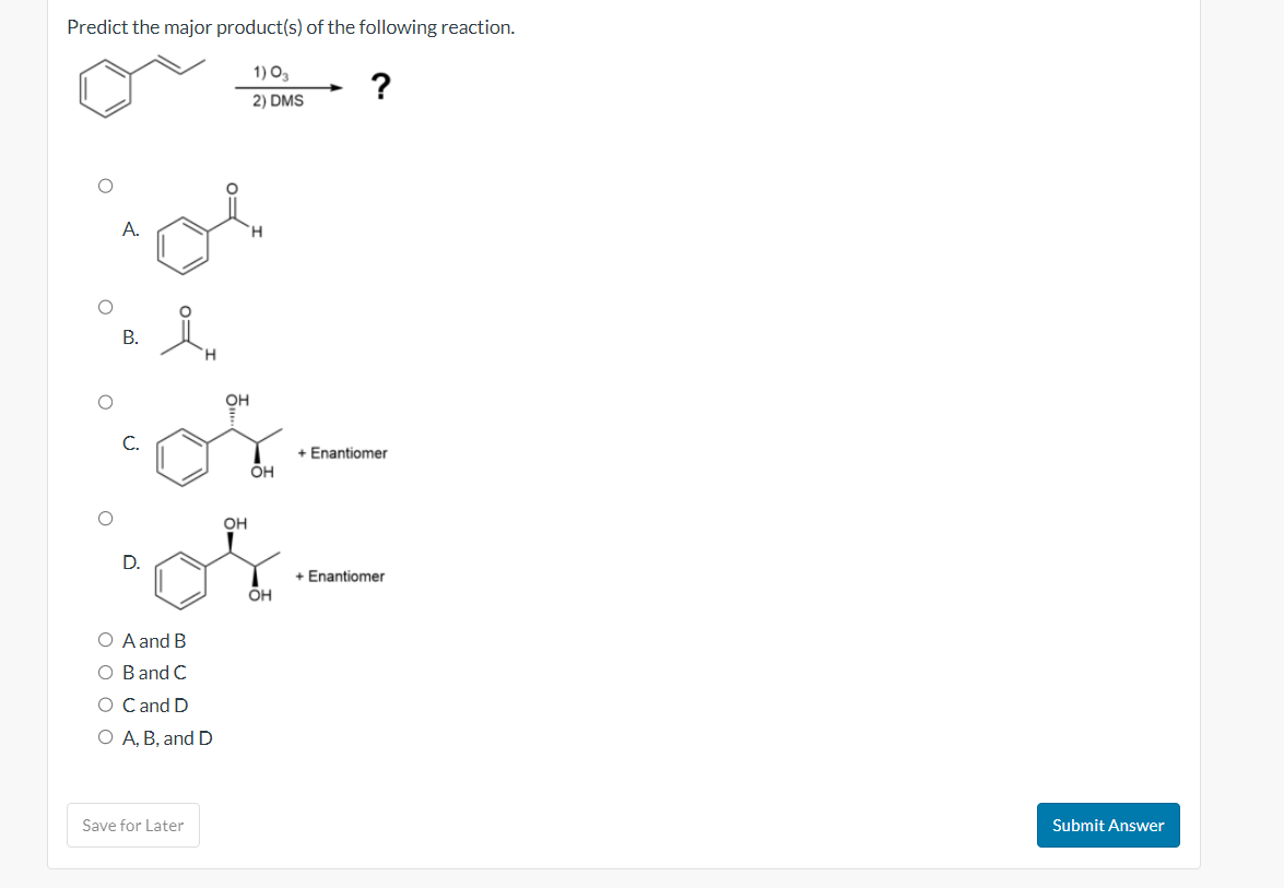 Solved Predict The Major Product(s) ﻿of The Following | Chegg.com