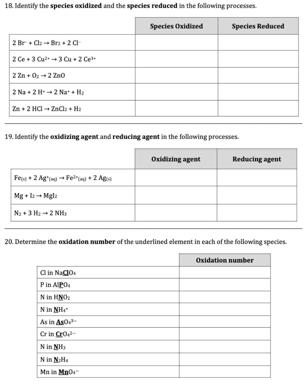 Solved 18. Identify the species oxidized and the species | Chegg.com