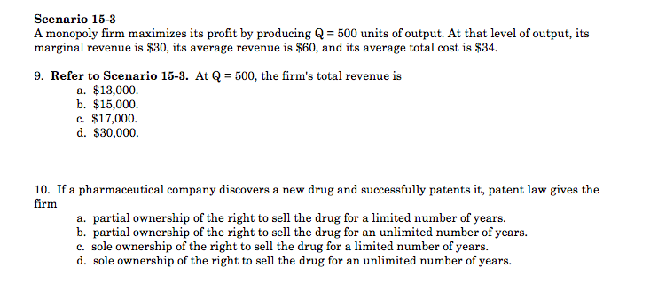 Solved Scenario 15-3 A monopoly firm maximizes its profit by | Chegg.com