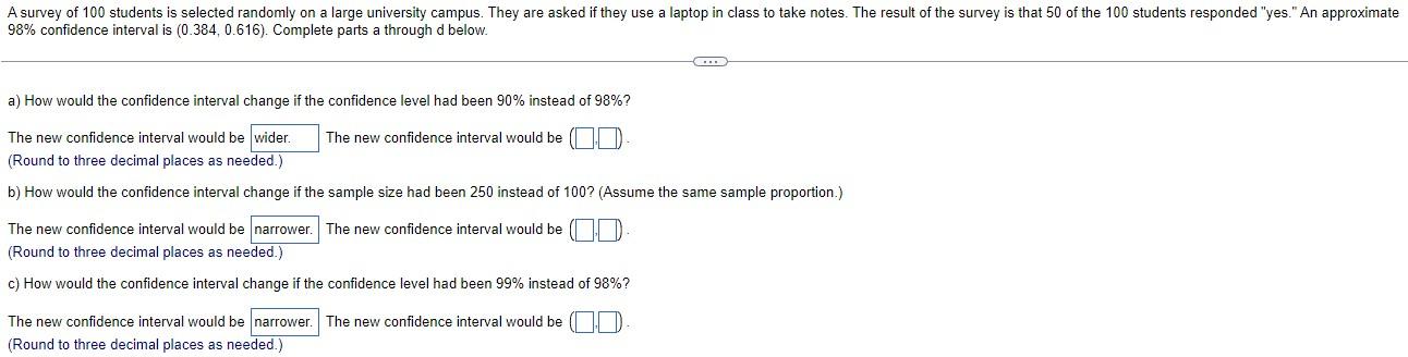 Solved A survey of 100 students is selected randomly on a | Chegg.com