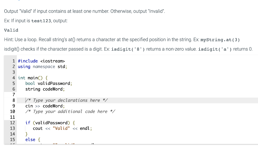 Solved Output "Valid" if input contains at least one number. | Chegg.com