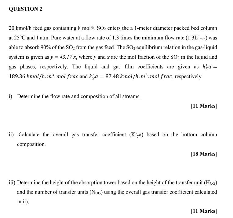 Solved 20kmol/h feed gas containing 8 mol%SO2 enters the a 1 | Chegg.com