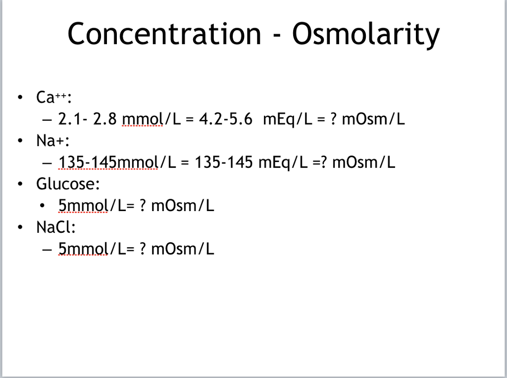 Solved Concentration Osmolarity . Ca 2.12.8