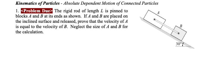 Solved Kinematics of Particles - Absolute Dependent Motion | Chegg.com