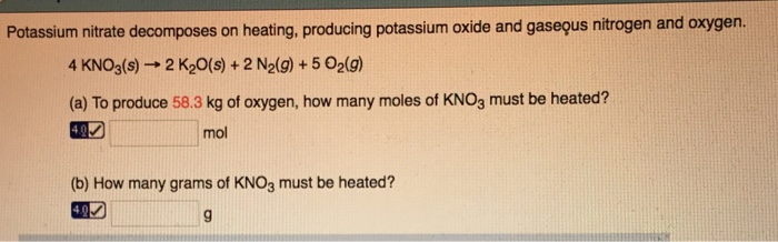 Solved Potassium Nitrate Decomposes On Heating Producing 7174