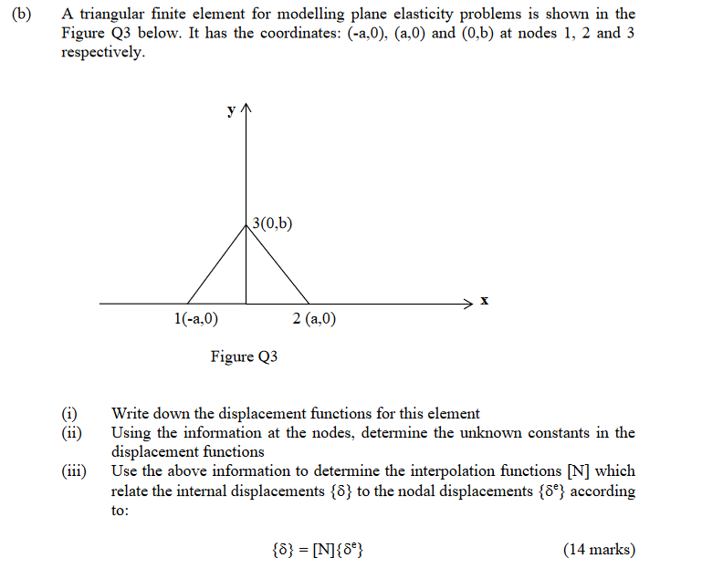 Solved (b) A triangular finite element for modelling plane | Chegg.com
