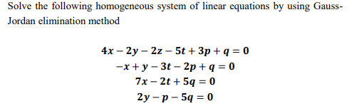 Solved Solve The Following Homogeneous System Of Linear | Chegg.com