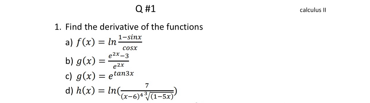 Solved Q 1 Calculus Ii Cosx 1 Find The Derivative Of Th Chegg Com