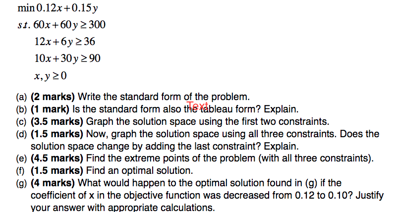 Solved S.t. 60x+60y≥30012x+6y≥3610x+30y≥90x,y≥0 (a) (2 | Chegg.com