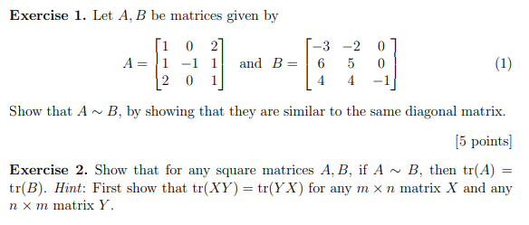 Solved Exercise 1. Let A, B be matrices given by [1 0 2 A= 1 | Chegg.com