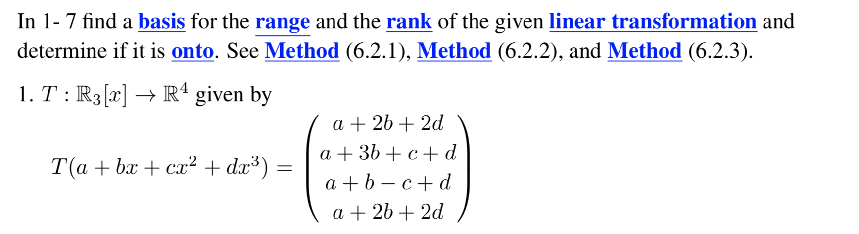 Solved In 1- 7 find a basis for the range and the rank of | Chegg.com