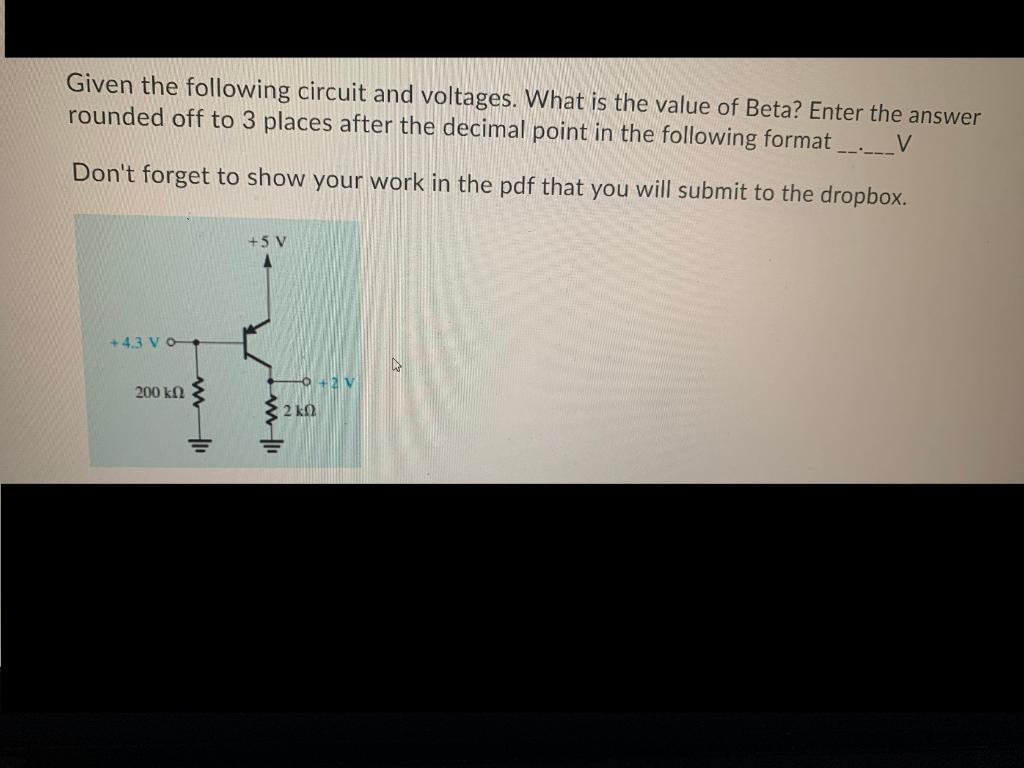 Solved Given the following circuit and voltages. What is the | Chegg.com