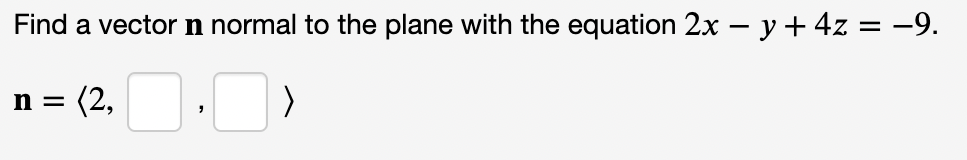 Solved Find a vector n normal to the plane with the equation | Chegg.com
