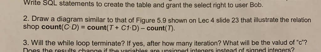 Solved Write SQL statements to create the table and grant | Chegg.com