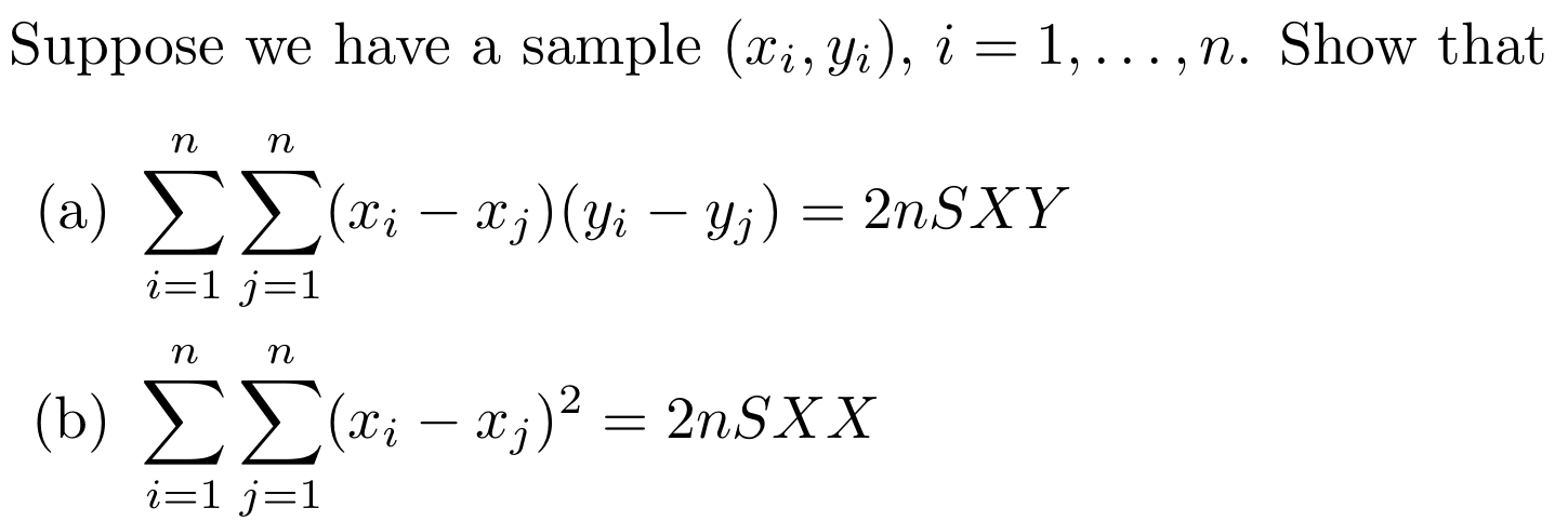 Solved Suppose we have a sample (xi,yi),i=1,…,n. Show that | Chegg.com