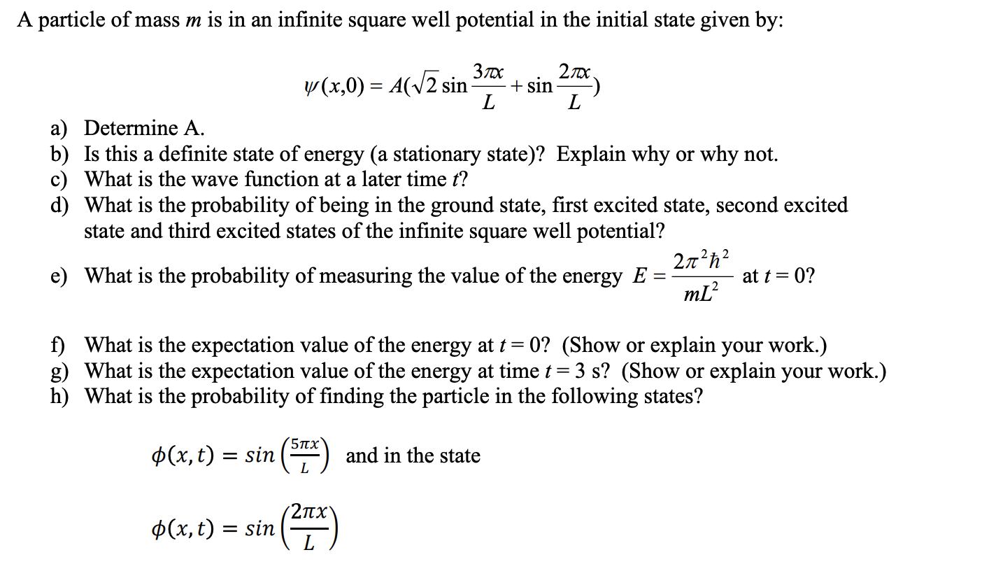 Solved A particle of mass m is in an infinite square well | Chegg.com