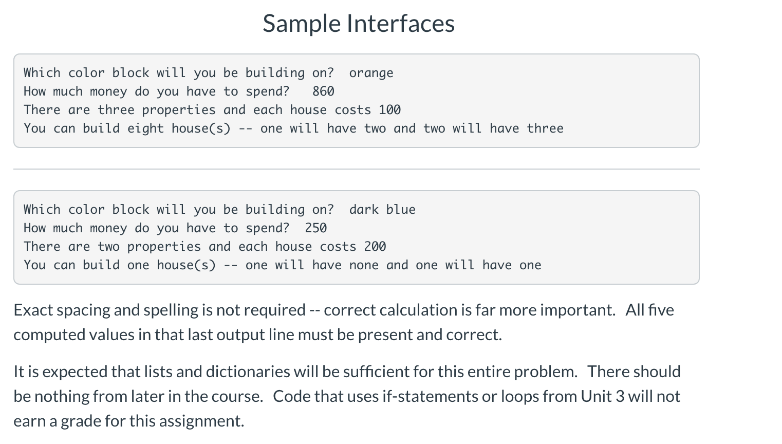 Solved: MUST BE CODED IN PYTHON WITHOUT IF-STATEMENTS OR L... | Chegg.com