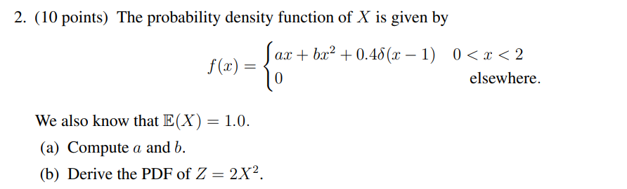 Solved 2. (10 points) The probability density function of X | Chegg.com