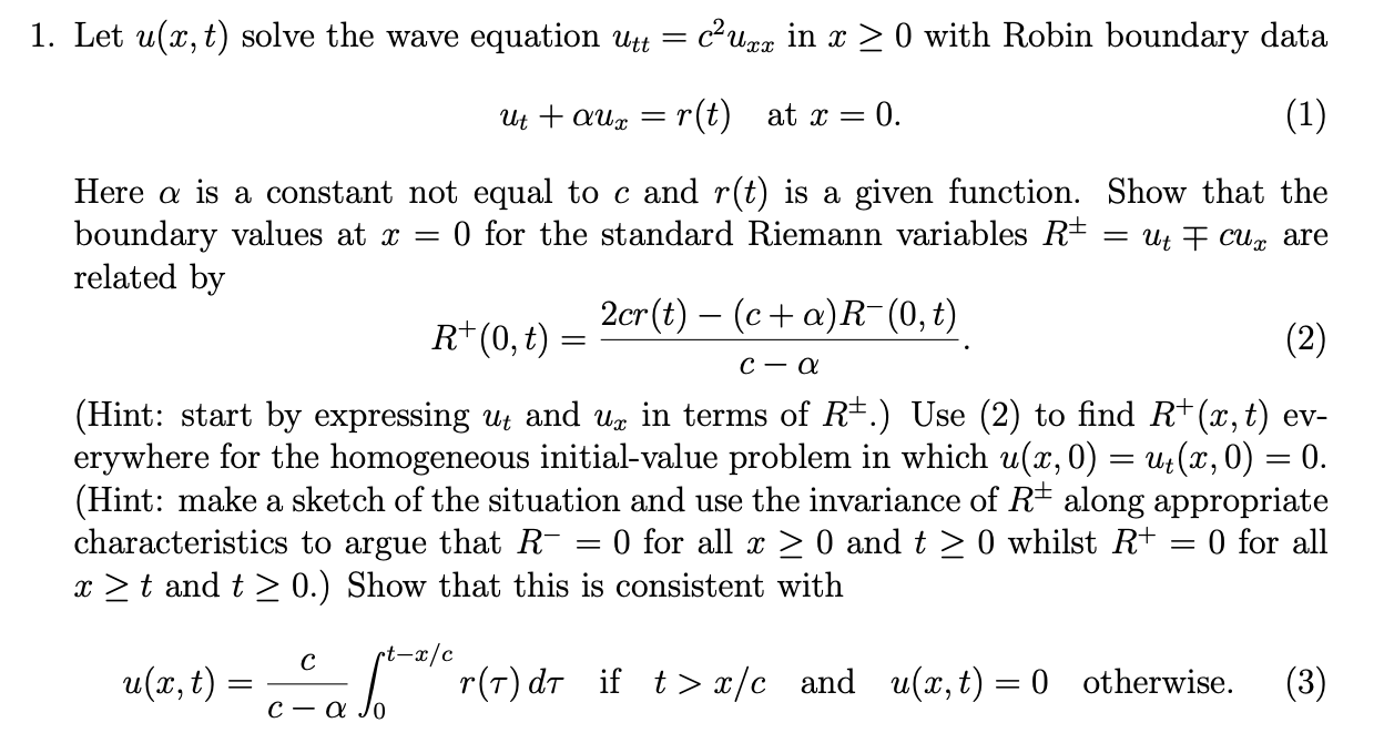 Solved 1. Let u(x, t) solve the wave equation Utt = c2Uxx in | Chegg.com