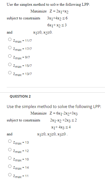 Solved Use the simplex method to solve the following LPP: | Chegg.com