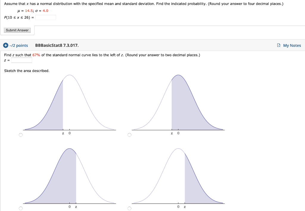 Solved Assume that x has a normal distribution with the | Chegg.com