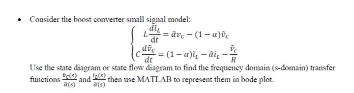 Solved L • Consider the boost converter small signal model: | Chegg.com