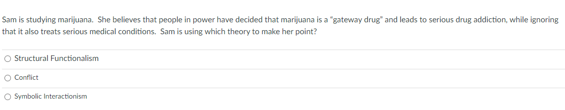 Solved Sam is studying marijuana. She believes that people | Chegg.com